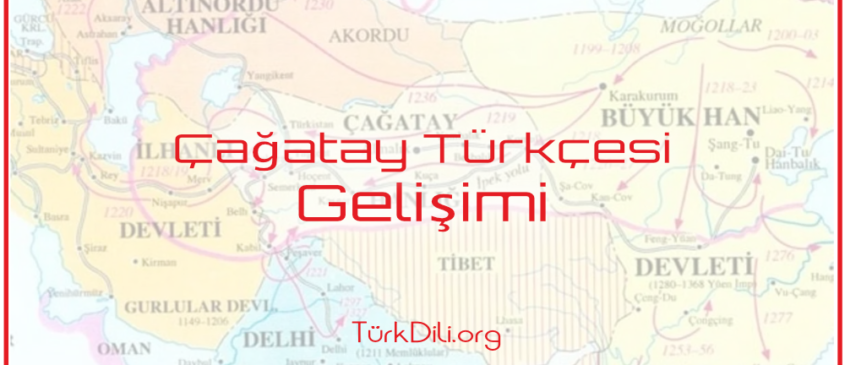 Çağatay Türkçesinin Gelişimi